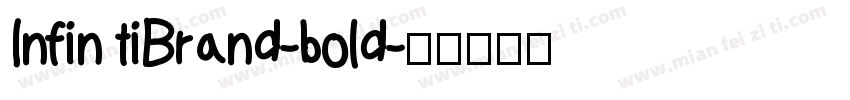 Infin tiBrand-bold字体转换